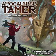 Page de couverture de Apocalypse Tamer: A LitRPG Adventure