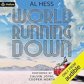 World Running Down Audiobook By Al Hess cover art