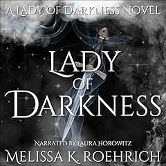 Lady of Darkness Audiolibro Por Melissa Roehrich arte de portada