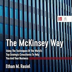 The McKinsey Way Audiolibro Por Ethan M. Rasiel arte de portada