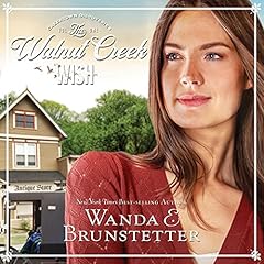 The Walnut Creek Wish Audiolibro Por Wanda E. Brunstetter arte de portada