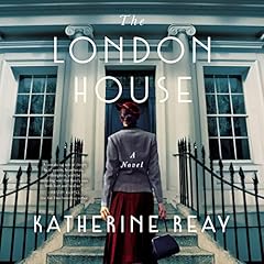 The London House Audiolibro Por Katherine Reay arte de portada