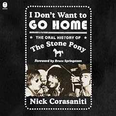 I Don't Want to Go Home Audiolibro Por Nick Corasaniti arte de portada