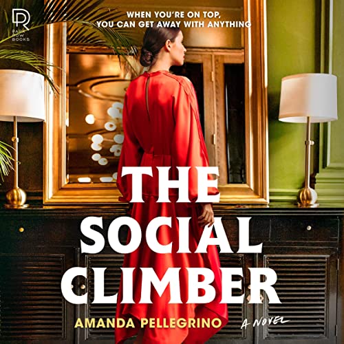 The Social Climber Audiolibro Por Amanda Pellegrino arte de portada