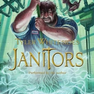 Janitors Audiobook By Tyler Whitesides cover art