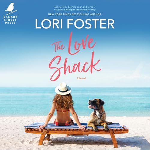 The Love Shack Audiolibro Por Lori Foster arte de portada