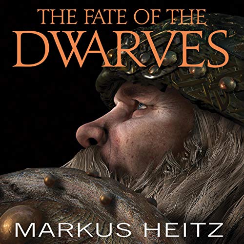 The Fate of the Dwarves Audiobook By Markus Heitz cover art