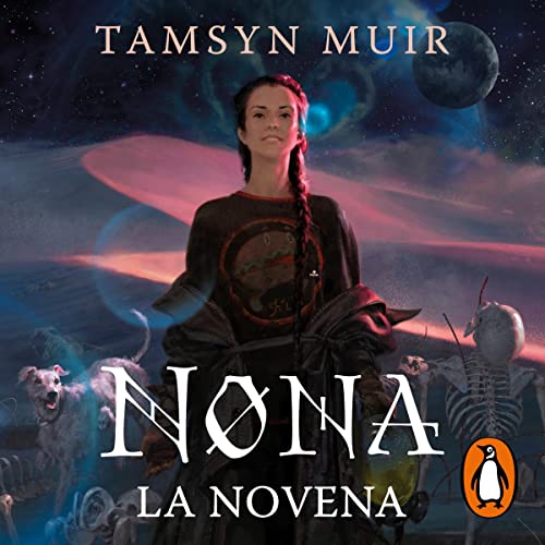 Nona la Novena [Nona the Ninth] Audiolibro Por Tamsyn Muir arte de portada