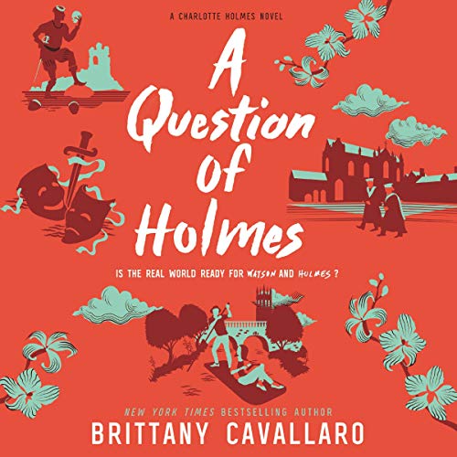 A Question of Holmes Audiolibro Por Brittany Cavallaro arte de portada