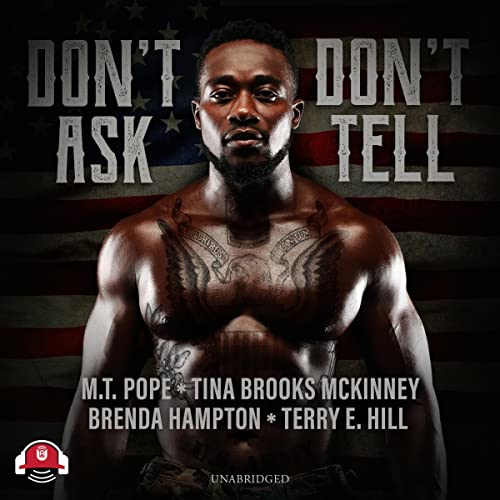 Don&rsquo;t Ask, Don&rsquo;t Tell Audiolibro Por M. T. Pope, Tina Brooks McKinney, Brenda Hampton, Terry E. Hill arte de port