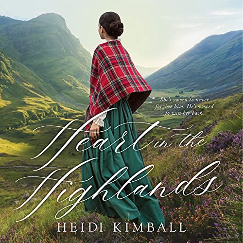 Heart in the Highlands Audiolibro Por Heidi Kimball arte de portada