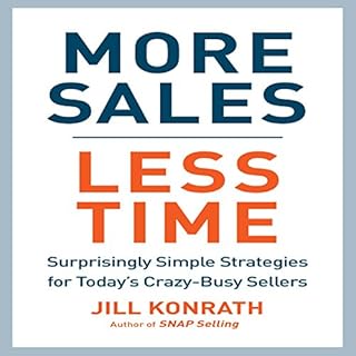 More Sales, Less Time Audiolibro Por Jill Konrath arte de portada