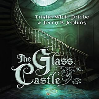 The Glass Castle Audiobook By Trisha Priebe, Jerry B. Jenkins cover art