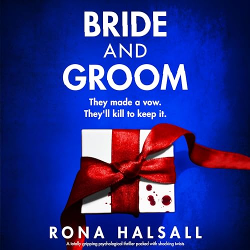 Bride and Groom Audiobook By Rona Halsall cover art