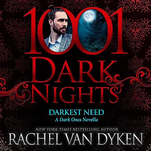 Darkest Need Audiolivro Por Rachel Van Dyken capa