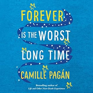 Forever Is the Worst Long Time Audiolibro Por Camille Pag&aacute;n arte de portada