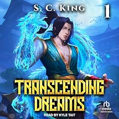 Transcending Dreams Audiolibro Por S. C. King arte de portada