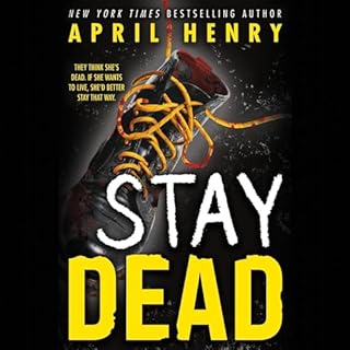 Stay Dead Audiolibro Por April Henry arte de portada