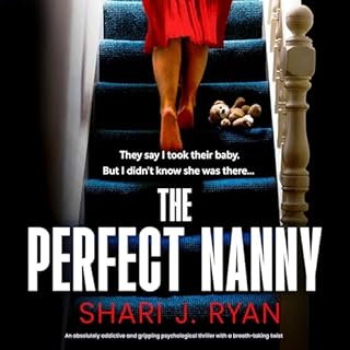 The Perfect Nanny Audiolibro Por Shari J. Ryan arte de portada