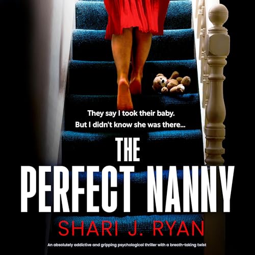 The Perfect Nanny Audiolibro Por Shari J. Ryan arte de portada