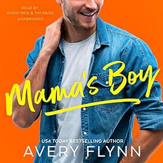 Mama&rsquo;s Boy Audiobook By Avery Flynn cover art