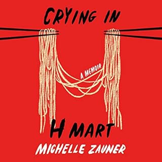 Crying in H Mart Audiobook By Michelle Zauner cover art