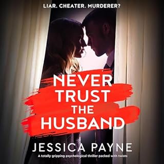 Never Trust the Husband Audiobook By Jessica Payne cover art
