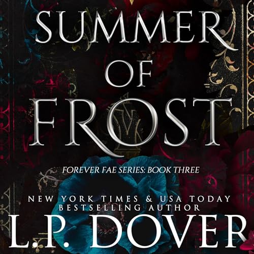 Summer of Frost Audiolibro Por L.P. Dover arte de portada