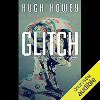 Glitch Audiobook By Hugh Howey cover art