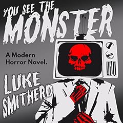 You See the Monster Audiolibro Por Luke Smitherd arte de portada