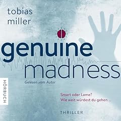 Genuine Madness: Thriller (German Edition) Audiolibro Por Tobias Miller arte de portada