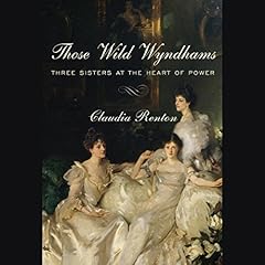 Those Wild Wyndhams Audiolibro Por Claudia Renton arte de portada