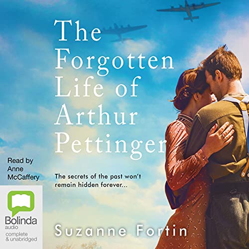 The Forgotten Life of Arthur Pettinger Audiolibro Por Suzanne Fortin arte de portada