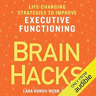 Brain Hacks Audiolibro Por Lara Honos-Webb PhD arte de portada