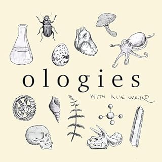 Ologies with Alie Ward Audiobook By Alie Ward cover art