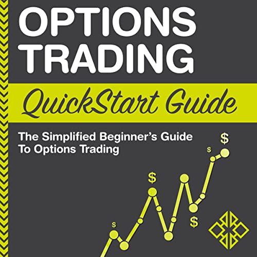 Options Trading: QuickStart Guide cover art