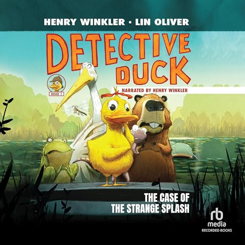 Detective Duck: The Case of the Strange Splash Audiolibro Por Henry Winkler, Lin Oliver arte de portada