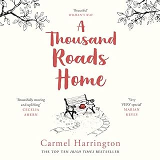 A Thousand Roads Home Audiolibro Por Carmel Harrington arte de portada