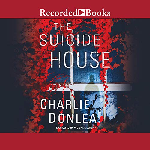 The Suicide House Audiolibro Por Charlie Donlea arte de portada