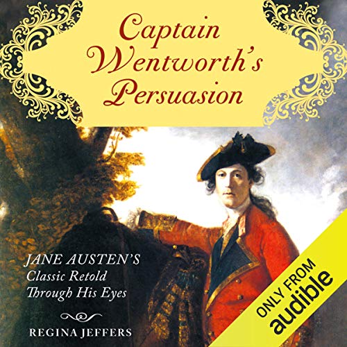 Captain Wentworth's Persuasion Audiobook By Regina Jeffers cover art