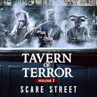 Tavern of Terror Vol. 1: Short Horror Stories Anthology Audiolibro Por Scare Street, Ian Fortey, David Longhorn, Kevin Saito,