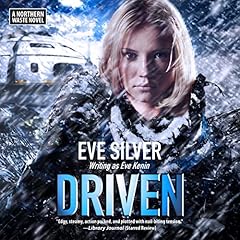 Driven Audiobook By Eve Silver cover art