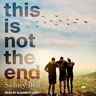 This Is Not the End Audiobook By Sidney Bell cover art