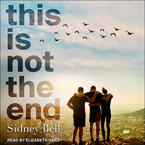 This Is Not the End Audiobook By Sidney Bell cover art