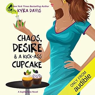 Chaos, Desire & A Kick-Ass Cupcake Audiolibro Por Kyra Davis arte de portada