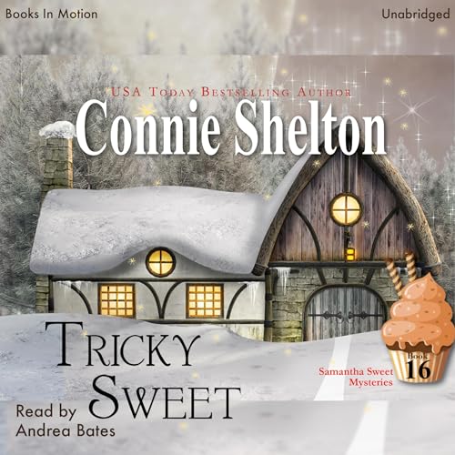 Tricky Sweet Audiobook By Connie Shelton cover art