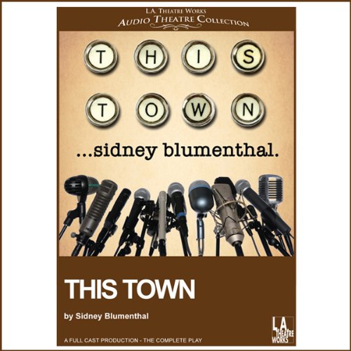 This Town Audiolibro Por Sidney Blumenthal arte de portada