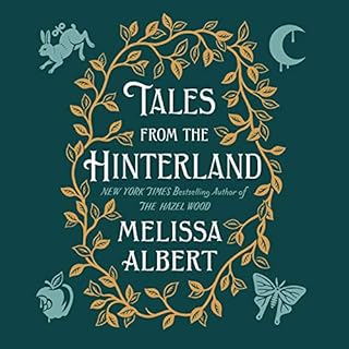 Tales from the Hinterland Audiolibro Por Melissa Albert arte de portada