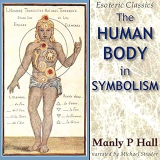 The Human Body in Symbolism Audiolibro Por Manly P. Hall arte de portada