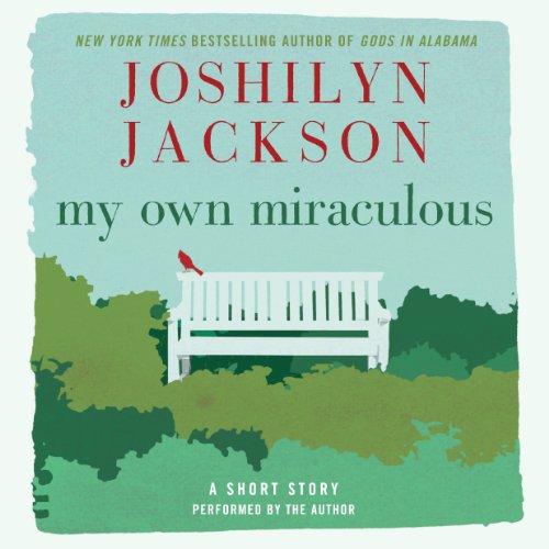 My Own Miraculous Audiolibro Por Joshilyn Jackson arte de portada